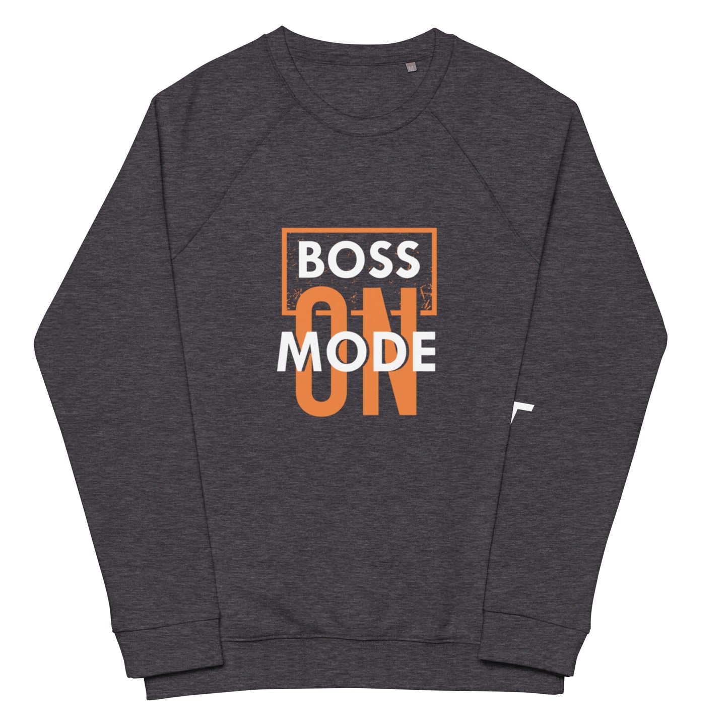 Boss On Raglan Sweatshirt